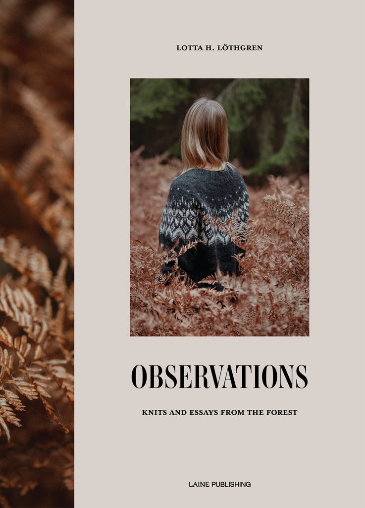 Observations: Knits and Essays from the Forest - The Needle Store